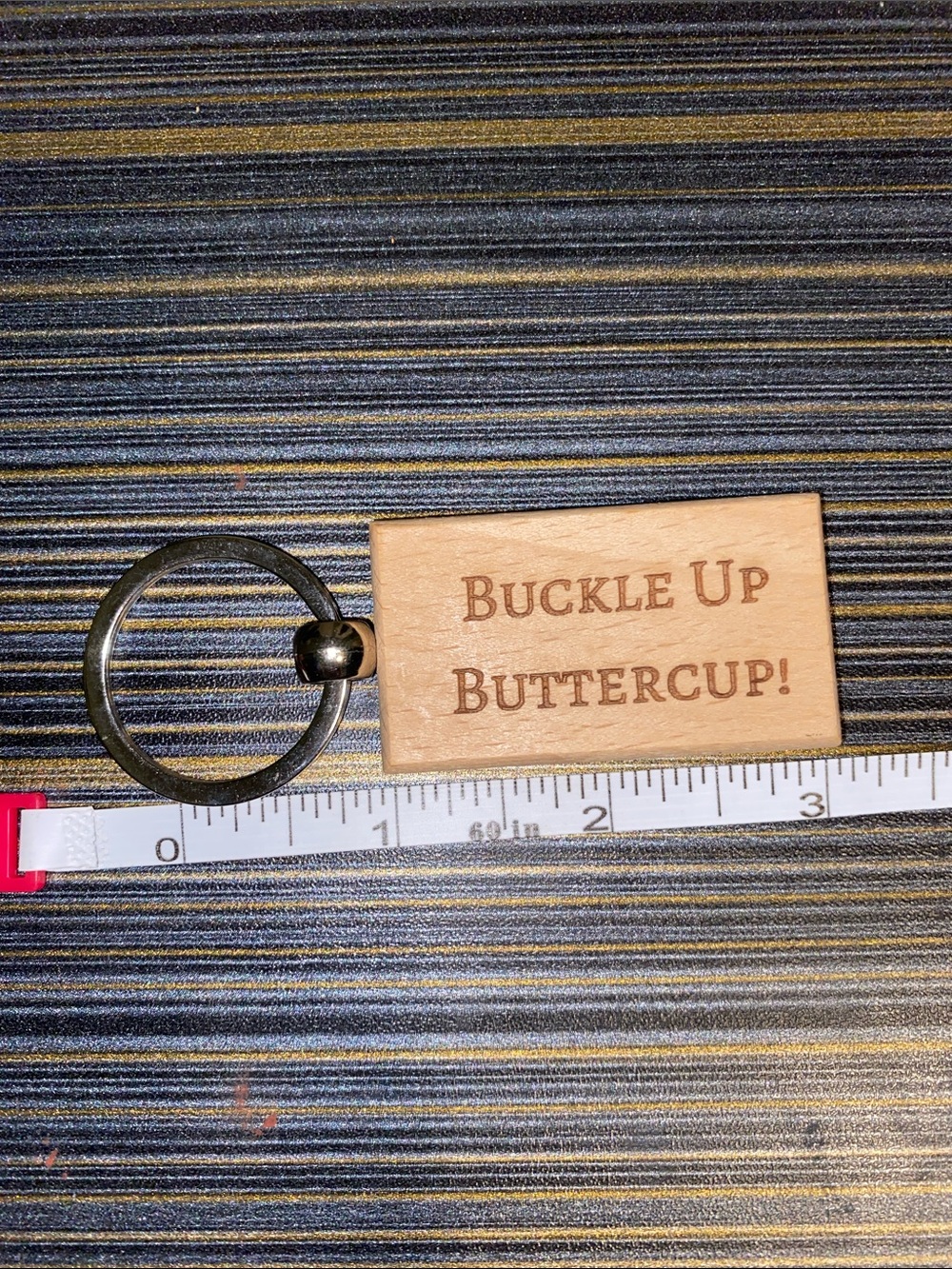 Wooden 'Buckle Up Buttercup' Keychain - Natural Wood